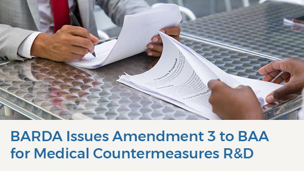 BARDA Issues Amendment 3 to BAA for Medical Countermeasures R&D
